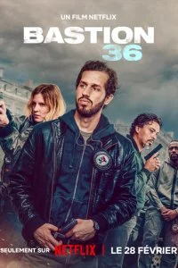  Бастион 36  смотреть онлайн бесплатно в хорошем HD качестве на лордфильм